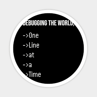 Debugging the world Magnet